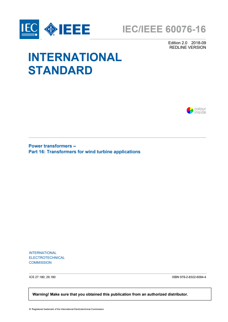 IEC/IEEE 60076-16:2018 IEC/IEEE 60076-16:2018 RLV - Power transformers - Part 16: Transformers for wind turbine applications
Released:9/28/2018 - Page 3 preview