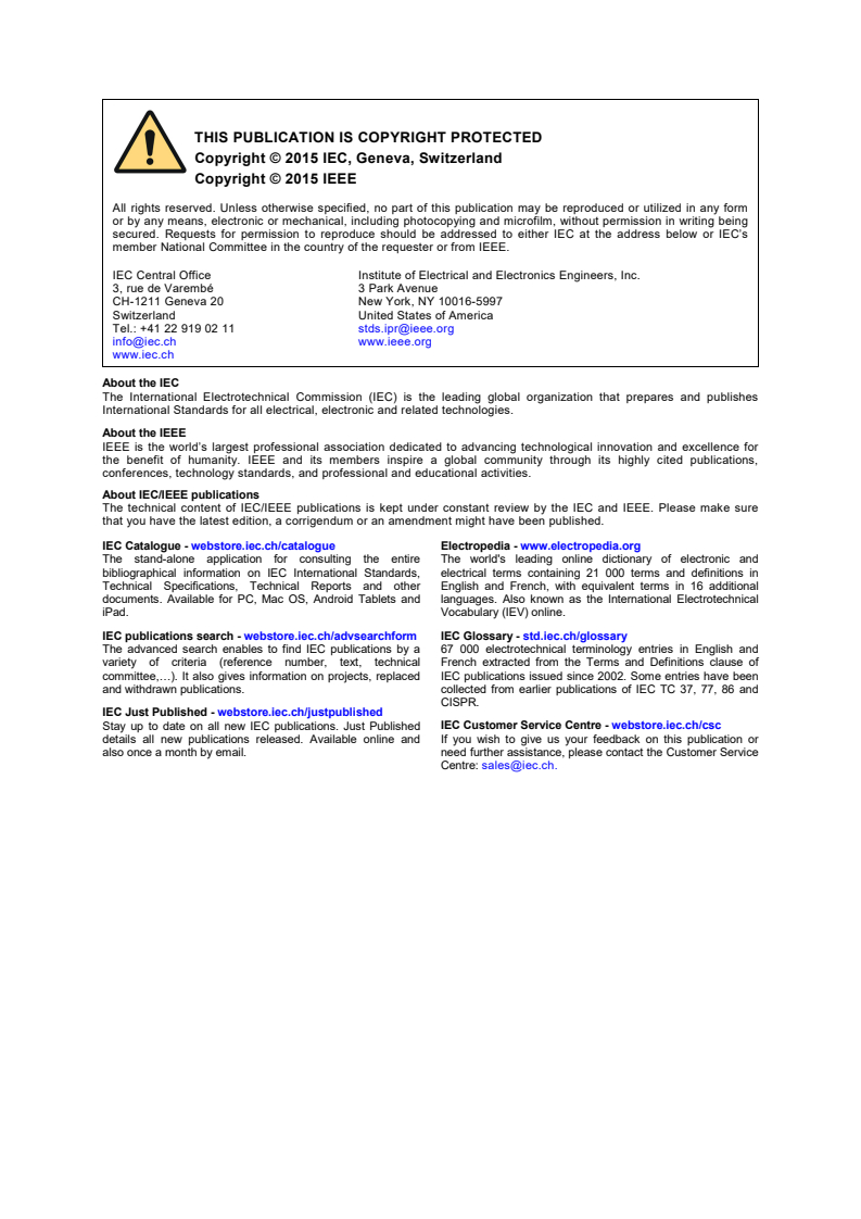 IEC/IEEE 60079-30-1:2015 IEC/IEEE 60079-30-1:2015 - Explosive atmospheres - Part 30-1: Electrical resistance trace heating - General and testing requirements
Released:9/28/2015 - Page 2 preview