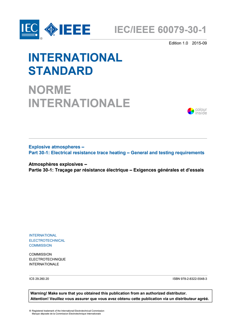IEC/IEEE 60079-30-1:2015 IEC/IEEE 60079-30-1:2015 - Explosive atmospheres - Part 30-1: Electrical resistance trace heating - General and testing requirements
Released:9/28/2015 - Page 3 preview