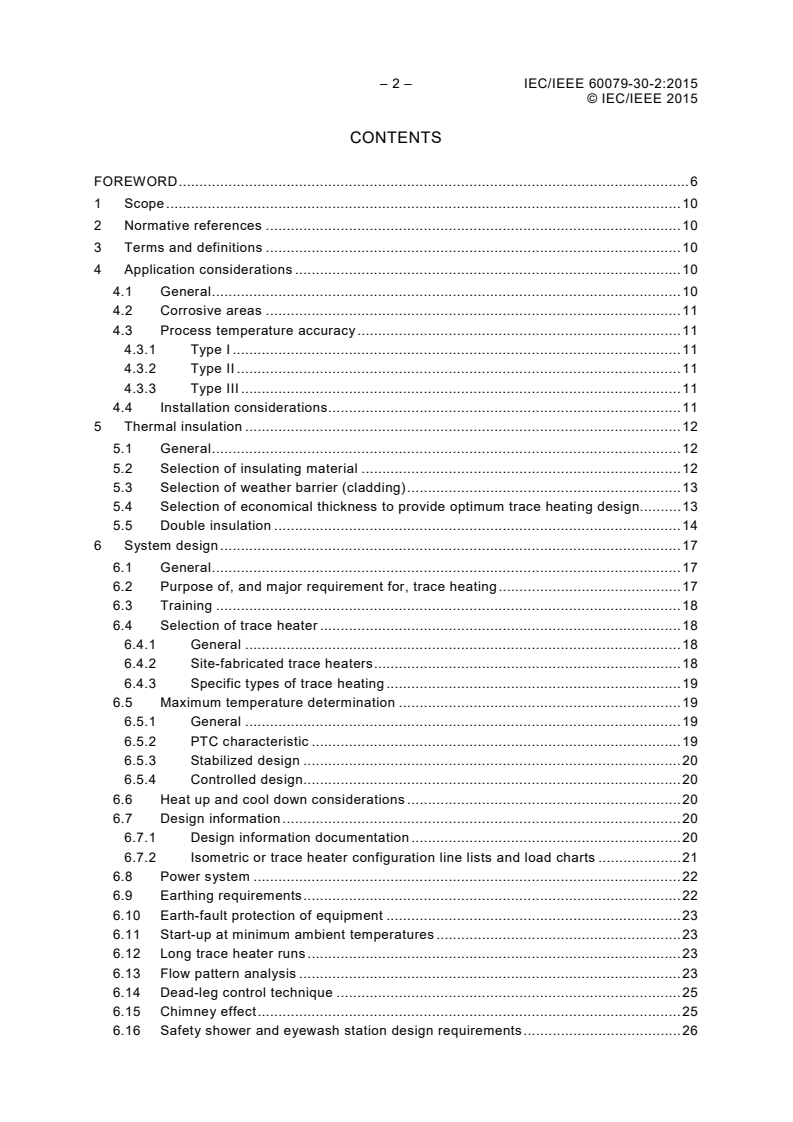 IEC/IEEE 60079-30-2:2015 IEC/IEEE 60079-30-2:2015 - Explosive atmospheres - Part 30-2: Electrical resistance trace heating - Application guide for design, installation and maintenance
Released:9/28/2015 - Page 4 preview