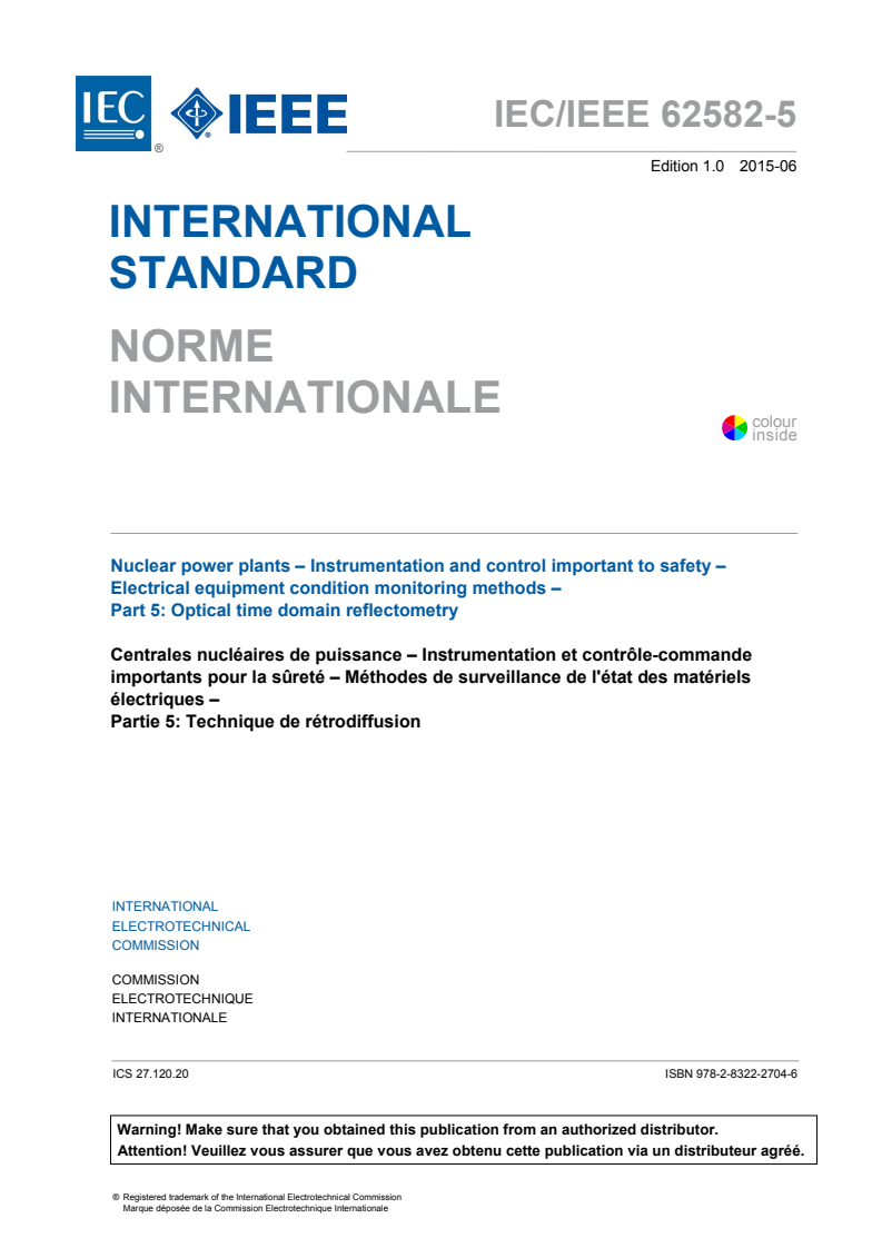 IEC/IEEE 62582-5:2015 IEC/IEEE 62582-5:2015 - Nuclear power plants - Instrumentation and control important to safety - Electrical equipment condition monitoring methods - Part 5: Optical time domain reflectometry
Released:6/19/2015 - Page 3 preview