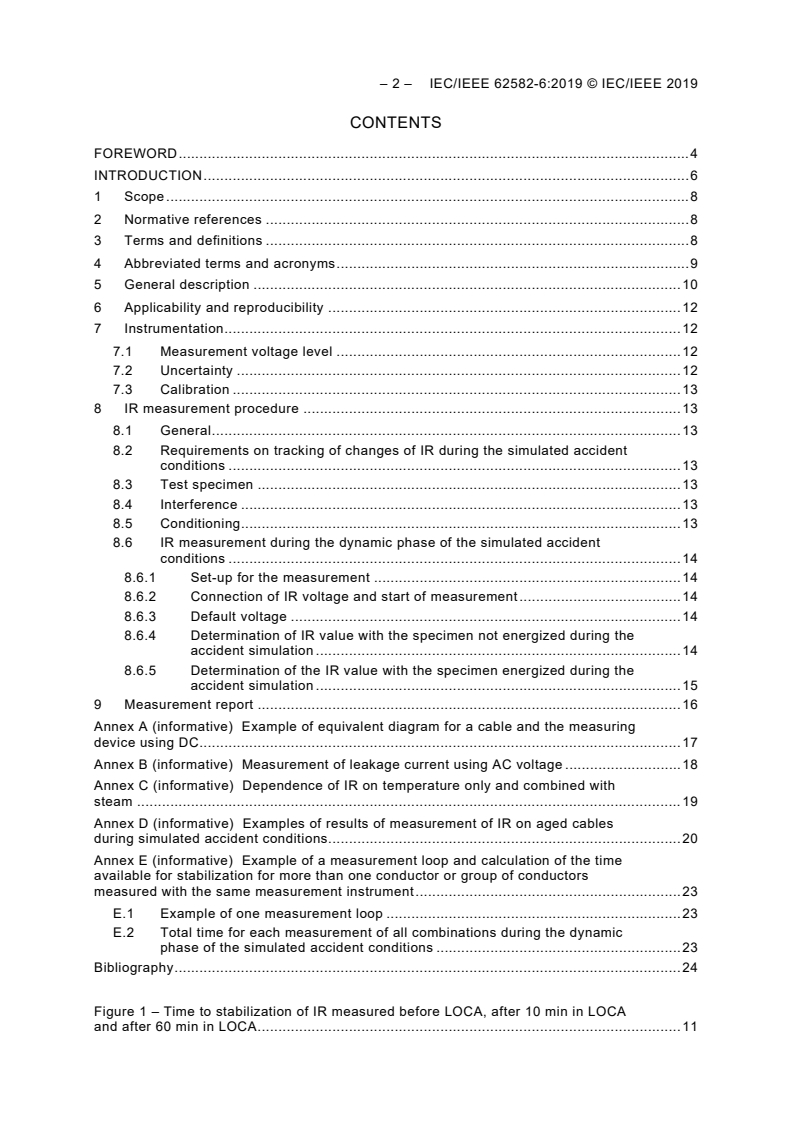 IEC/IEEE 62582-6:2019 IEC/IEEE 62582-6:2019 - Nuclear power plants - Instrumentation and control important to safety - Electrical equipment condition monitoring methods - Part 6: Insulation resistance
Released:10/21/2019 - Page 4 preview