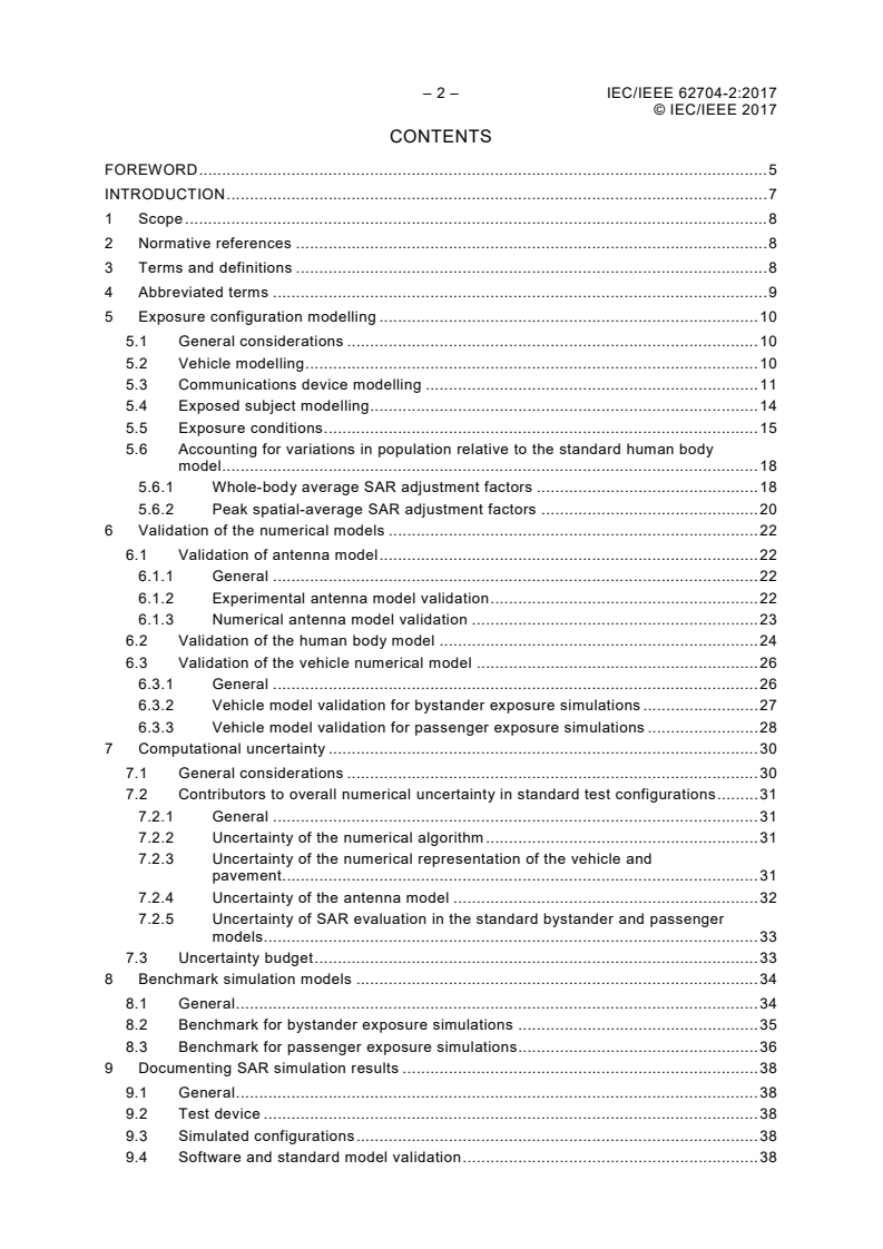 IEC/IEEE 62704-2:2017 IEC/IEEE 62704-2:2017 - Determining the peak spatial-average specific absorption rate (SAR) in the human body from wireless communications devices, 30 MHz to 6 GHz - Part 2: Specific requirements for finite difference time domain (FDTD) modelling of exposure from vehicle mounted antennas
Released:6/28/2017 - Page 4 preview