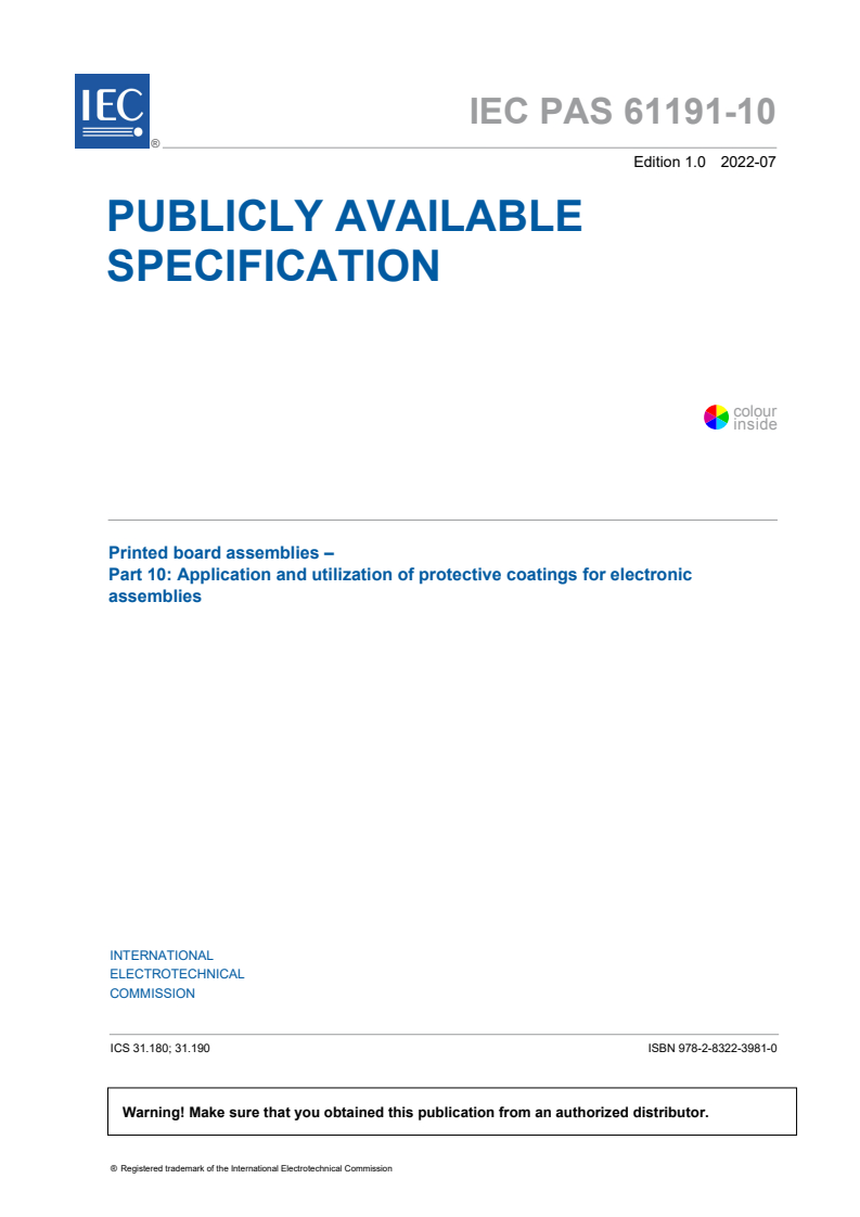 IEC PAS 61191-10:2022 IEC PAS 61191-10:2022 - Printed board assemblies - Part 10: Application and utilization of protective coatings for electronic assemblies
Released:7/18/2022 - Page 3 preview