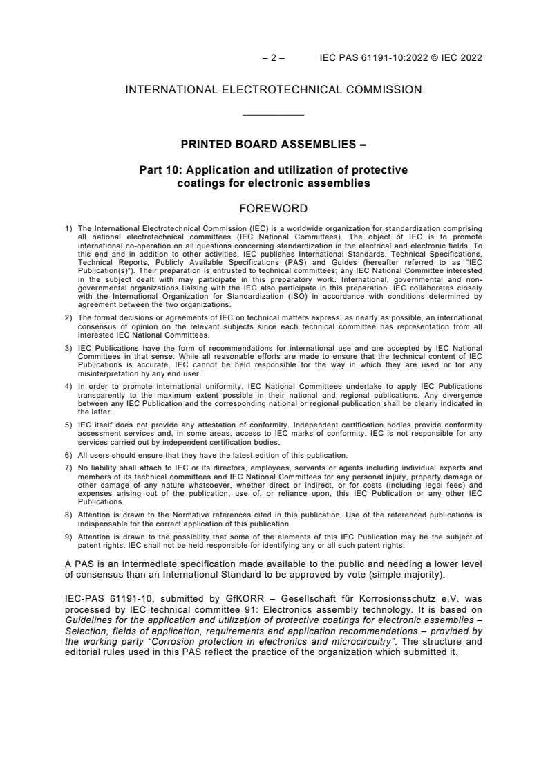 IEC PAS 61191-10:2022 IEC PAS 61191-10:2022 - Printed board assemblies - Part 10: Application and utilization of protective coatings for electronic assemblies
Released:7/18/2022 - Page 4 preview