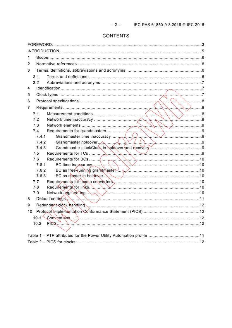 IEC PAS 61850-9-3:2015 IEC PAS 61850-9-3:2015 - Communication networks and systems for power utility automation - Part 9-3: Precision time protocol profile for power utility automation
Released:6/12/2015 - Page 4 preview