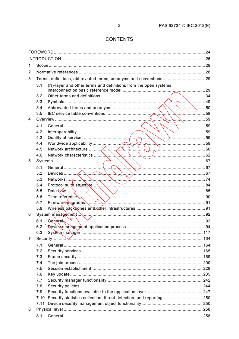 IEC PAS 62734:2012 IEC PAS 62734:2012 - Industrial communication networks - Fieldbus specifications - Wireless systems for industrial automation: process control and related applications
Released:3/26/2012 - Page 4 preview
