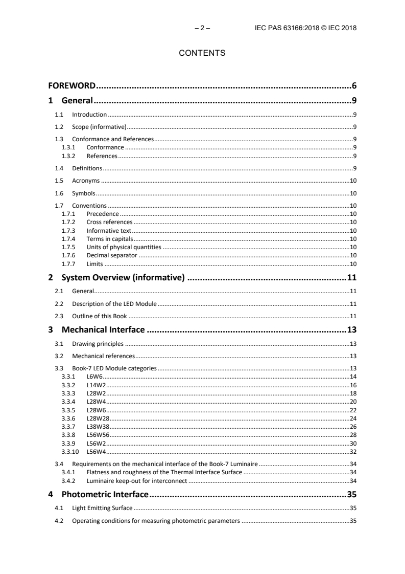 IEC PAS 63166:2018 IEC PAS 63166:2018 - Zhaga interface specification Book 1 and Book 7
Released:4/23/2018 - Page 4 preview