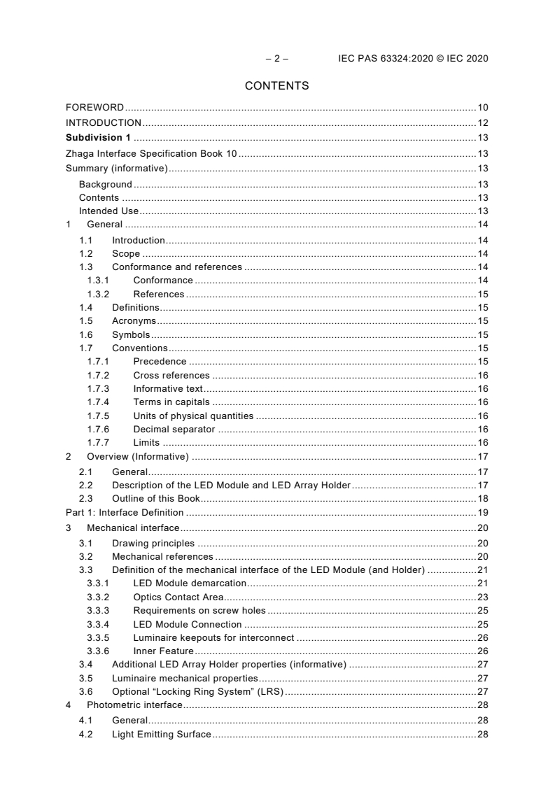 IEC PAS 63324:2020 IEC PAS 63324:2020 - Zhaga interface specification Book 1 and Book 10
Released:10/23/2020 - Page 4 preview