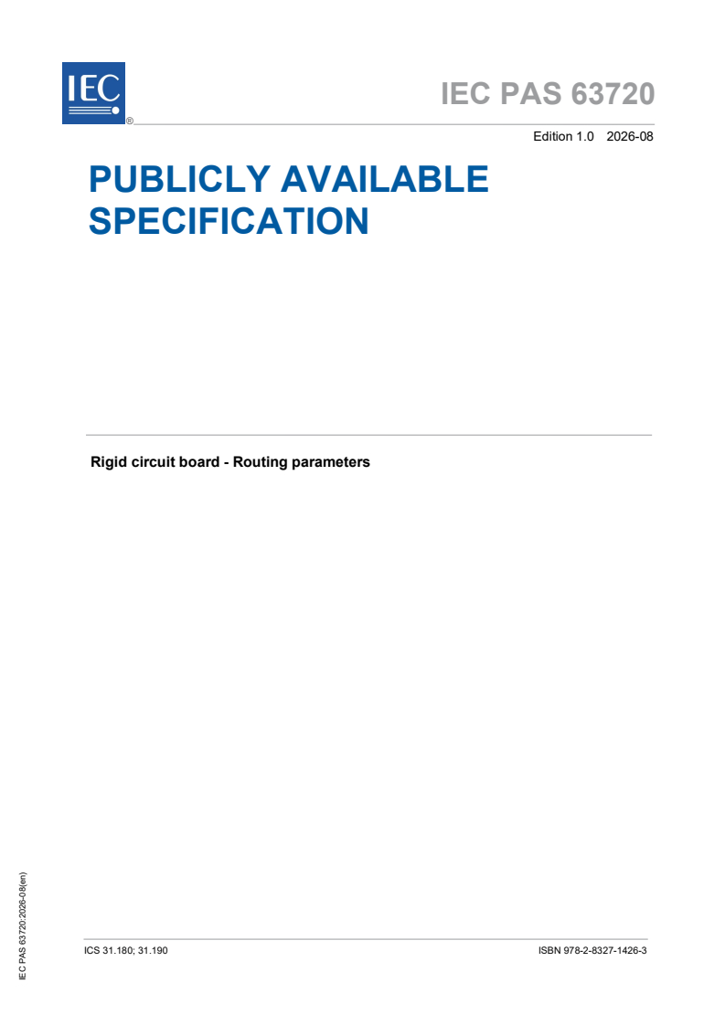 IEC PAS 63720:2026 IEC PAS 63720:2026 - Rigid circuit board - Routing parameters - Page 1 preview