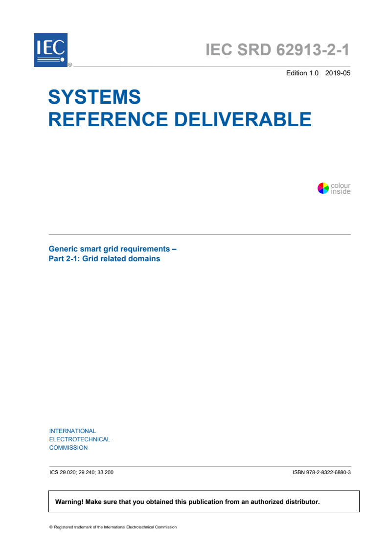 IEC SRD 62913-2-1:2019 IEC SRD 62913-2-1:2019 - Generic smart grid requirements - Part 2-1: Grid related domains
Released:5/17/2019 - Page 3 preview
