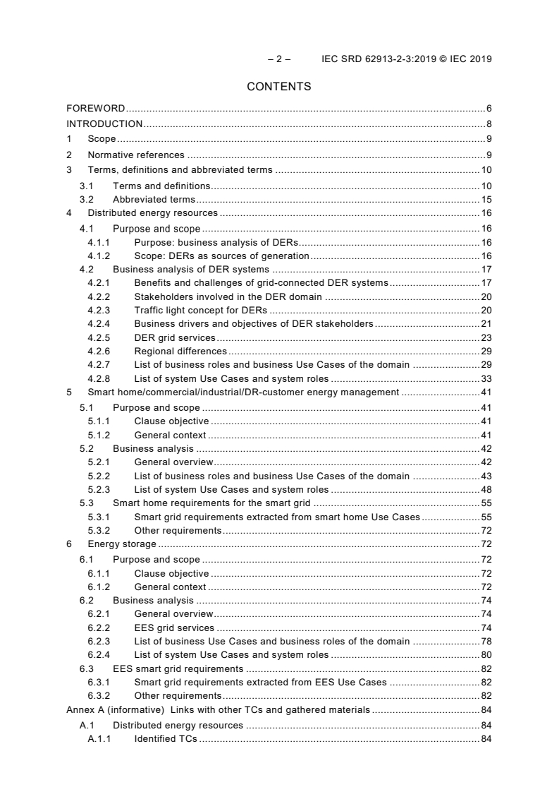 IEC SRD 62913-2-3:2019 IEC SRD 62913-2-3:2019 - Generic smart grid requirements - Part 2-3: Resources connected to the grid domains
Released:5/17/2019 - Page 4 preview