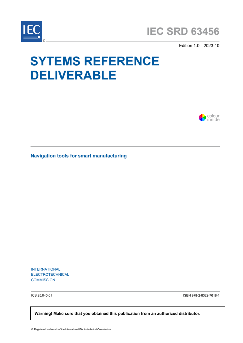 IEC SRD 63456:2023 IEC SRD 63456:2023 - Navigation tools for smart manufacturing
Released:10/6/2023 - Page 3 preview