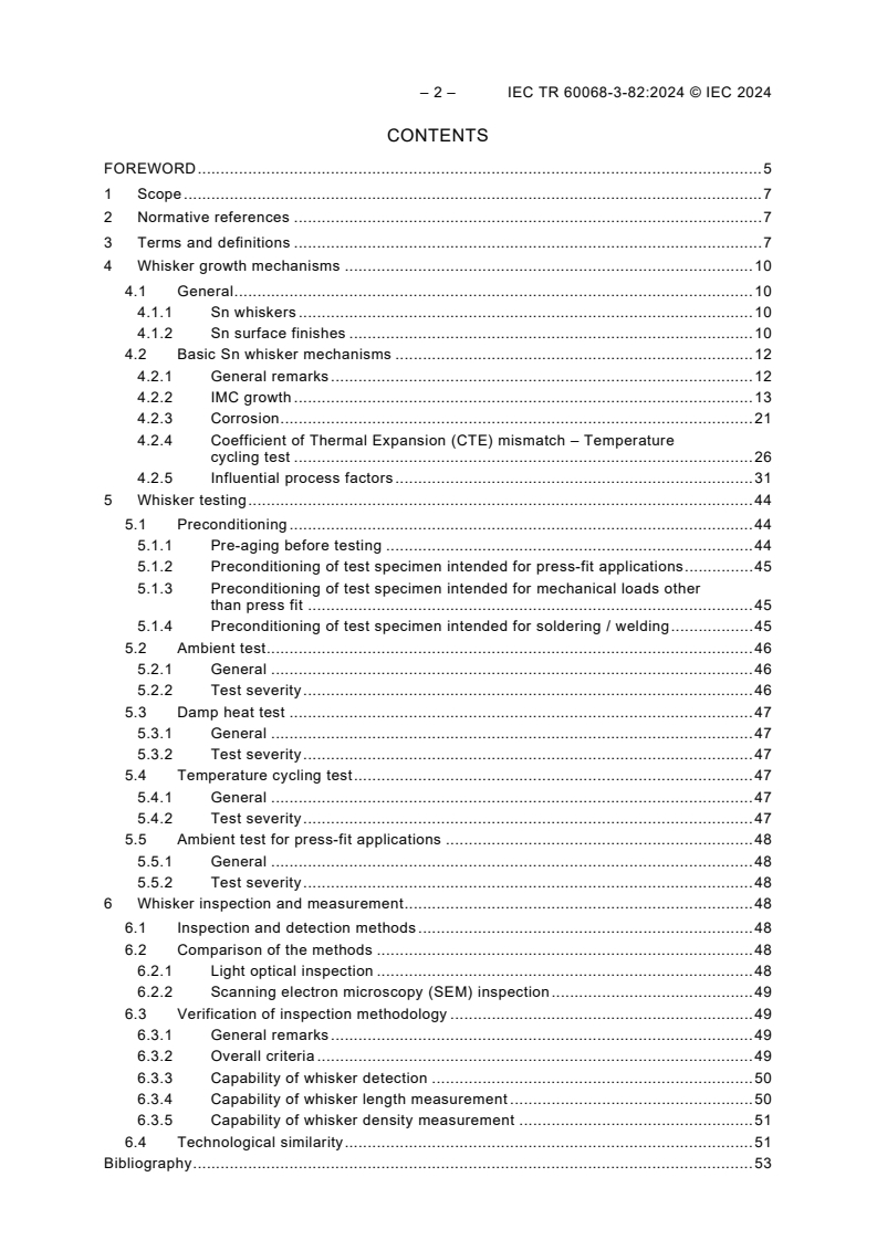 IEC TR 60068-3-82:2024 IEC TR 60068-3-82:2024 - Environmental testing - Part 3-82: Supporting documentation and guidance - Confirmation of the performance of whisker test method
Released:8/15/2024 - Page 4 preview