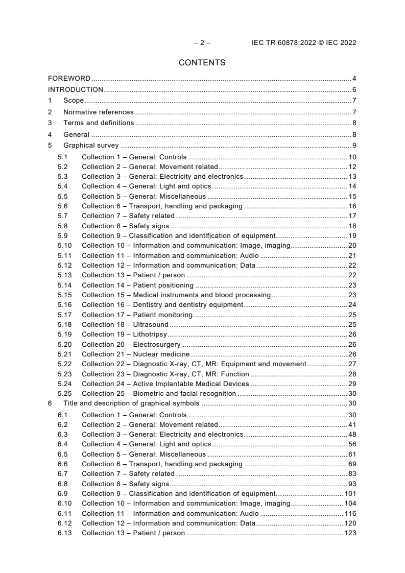 IEC TR 60878:2022 IEC TR 60878:2022 - Graphical symbols for electrical equipment in medical practice
Released:11/4/2022 - Page 4 preview