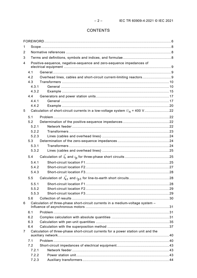 IEC TR 60909-4:2021 IEC TR 60909-4:2021 - Short-circuit currents in three-phase AC systems - Part 4: Examples for the calculation of short-circuit currents
Released:6/24/2021 - Page 4 preview