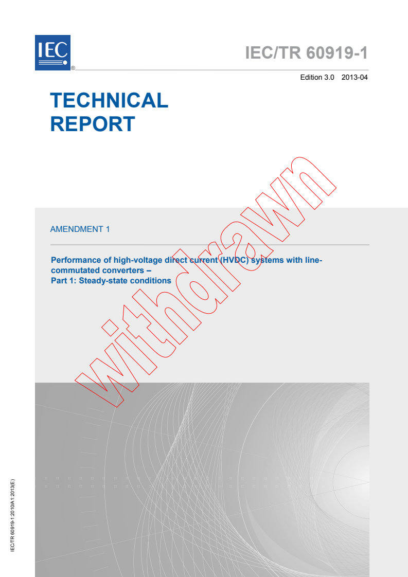 IEC TR 60919-1:2010/AMD1:2013 IEC TR 60919-1:2010/AMD1:2013 - Amendment 1 - Performance of high-voltage direct current (HVDC) systems with line-commutated converters - Part 1: Steady-state conditions
Released:4/30/2013 - Page 1 preview