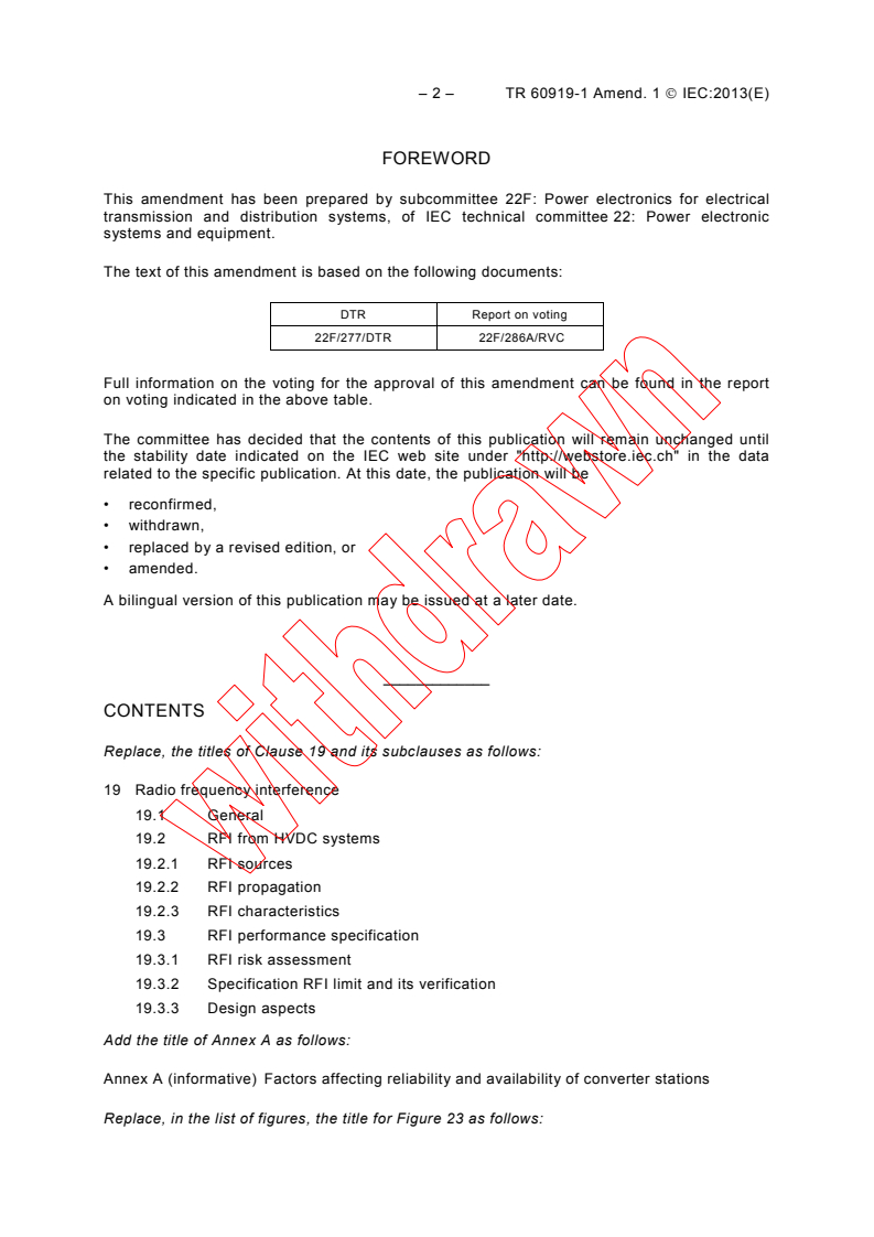 IEC TR 60919-1:2010/AMD1:2013 IEC TR 60919-1:2010/AMD1:2013 - Amendment 1 - Performance of high-voltage direct current (HVDC) systems with line-commutated converters - Part 1: Steady-state conditions
Released:4/30/2013 - Page 4 preview