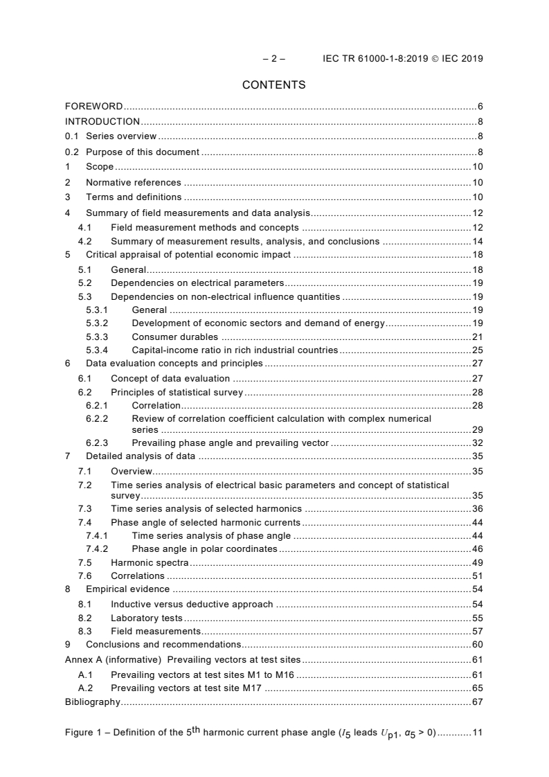 IEC TR 61000-1-8:2019 IEC TR 61000-1-8:2019 - Electromagnetic compatibility - Part 1-8: Phase angles of harmonic current emissions and voltages in the public supply networks - Future expectations
Released:1/16/2019 - Page 4 preview