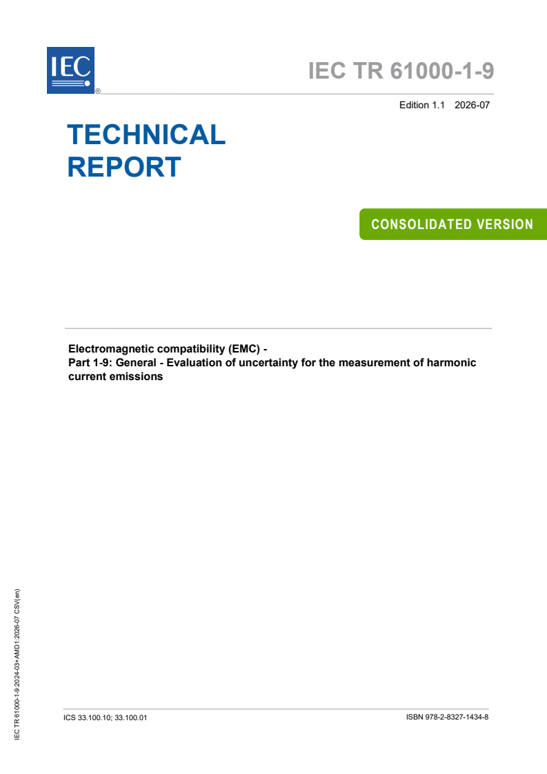 IEC TR 61000-1-9:2024 iectr61000-1-9{ed1.1}en - IEC TR 61000-1-9:2024+AMD1:2026 CSV - Electromagnetic compatibility (EMC) - Part 1-9: General - Evaluation of uncertainty for the measurement of harmonic current emissions - Page 1 preview