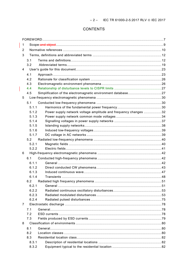 IEC TR 61000-2-5:2017 IEC TR 61000-2-5:2017 RLV - Electromagnetic compatibility (EMC) - Part 2-5: Environment - Description and classification of electromagnetic environments
Released:1/19/2017 - Page 4 preview