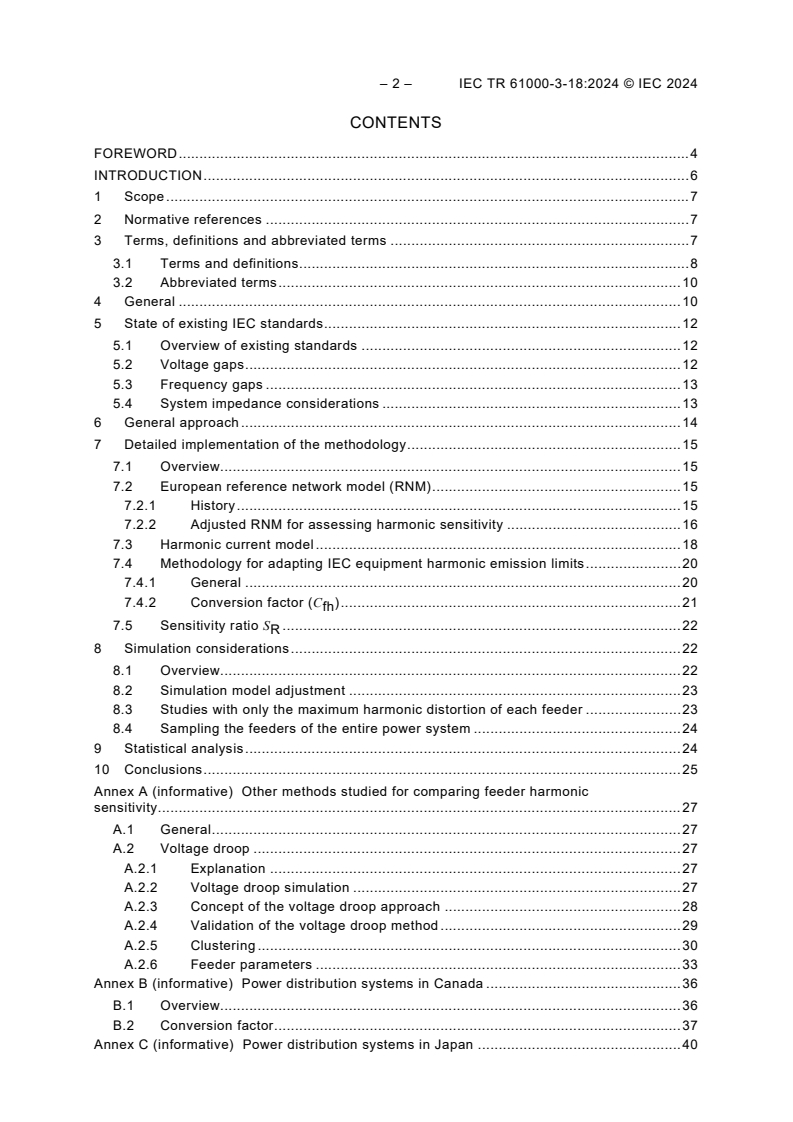 SIST-TP IEC TR 61000-3-18:2026 IEC TR 61000-3-18:2024 - Electromagnetic compatibility (EMC) - Part 3-18: Limits - Assessment of network characteristics for the application of harmonic emission limits - Equipment connected to LV distribution systems not covered by IEC 61000-3-2 and IEC 61000-3-12
Released:2/6/2024 - Page 4 preview