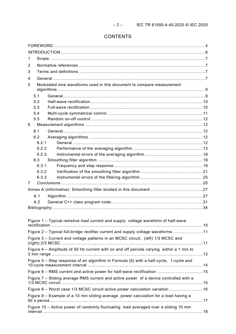IEC TR 61000-4-40:2020 IEC TR 61000-4-40:2020 - Electromagnetic compatibility (EMC) - Part 4-40: Testing and measurement techniques - Digital methods for the measurement of power quantities of modulated or distorted signals
Released:3/11/2020 - Page 4 preview