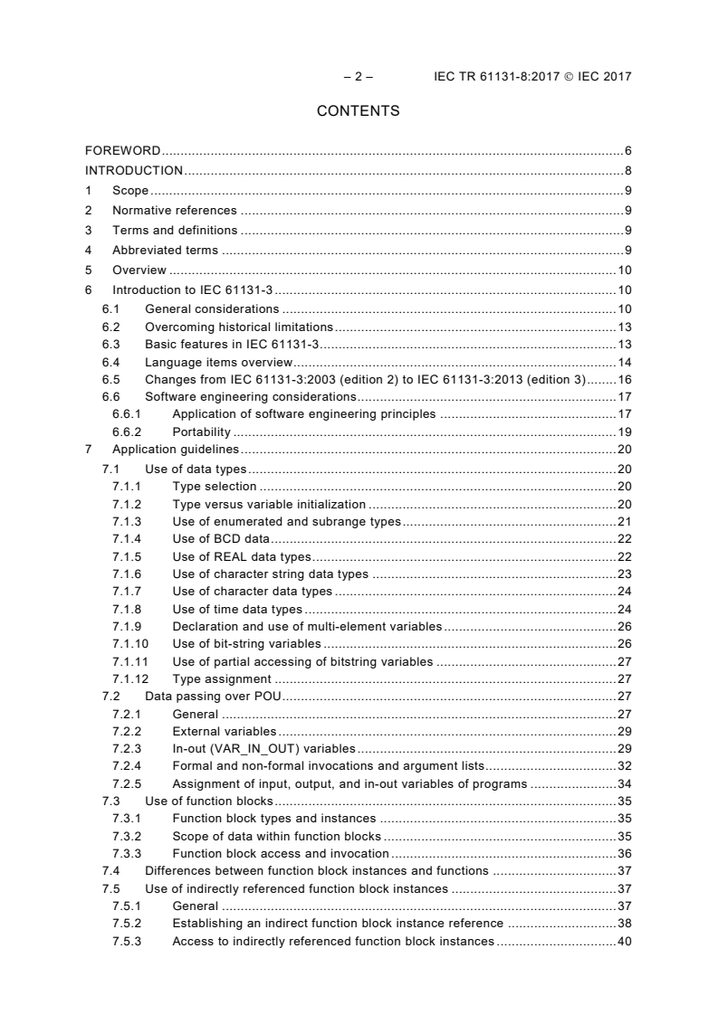 IEC TR 61131-8:2017 IEC TR 61131-8:2017 - Industrial-process measurement and control - Programmable controllers - Part 8: Guidelines for the application and implementation of programming languages
Released:11/22/2017 - Page 4 preview