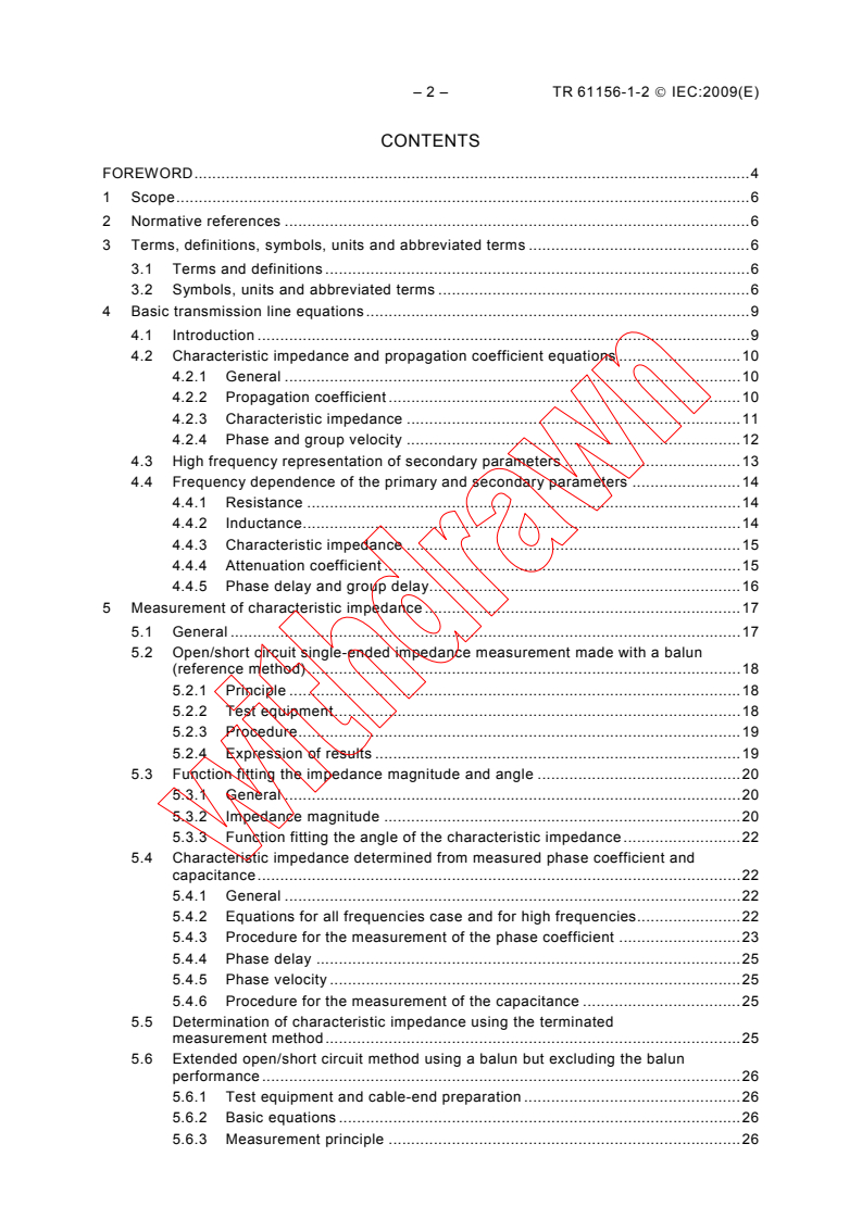 IEC TR 61156-1-2:2009 IEC TR 61156-1-2:2009 - Multicore and symmetrical pair/quad cables for digital communications - Part 1-2: Electrical transmission characteristics and test methods of symmetrical pair/quad cables
Released:5/26/2009 - Page 4 preview