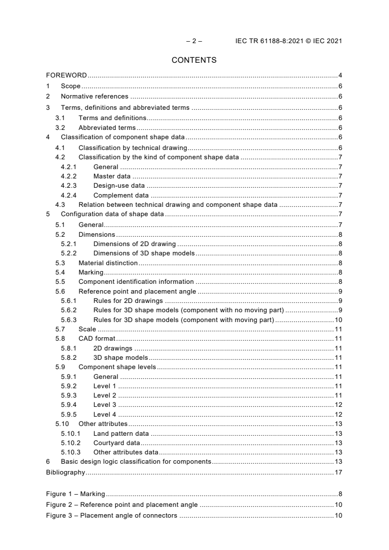 IEC TR 61188-8:2021 IEC TR 61188-8:2021 - Circuit boards and circuit board assemblies - Design and use - Part 8: 3D shape data for CAD component library
Released:1/14/2021 - Page 4 preview