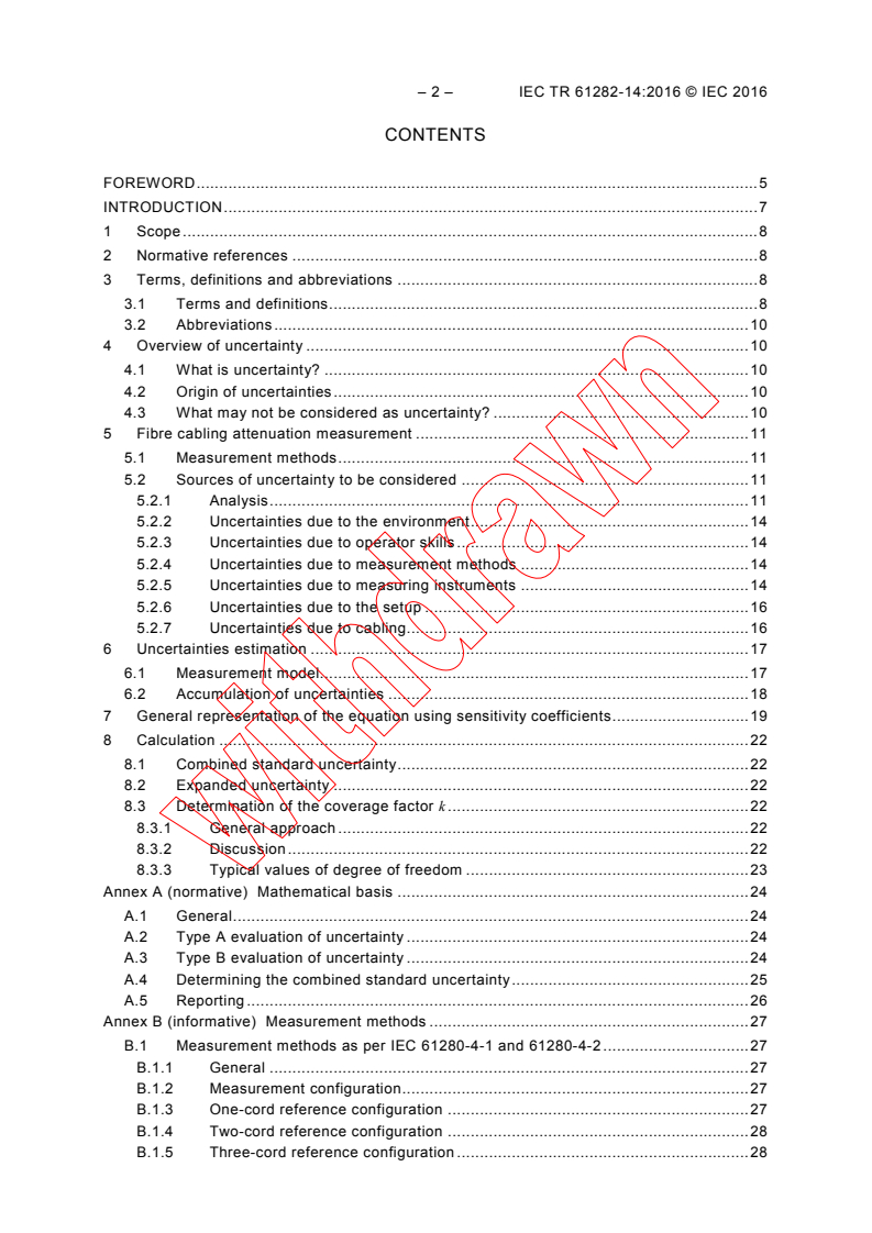 IEC TR 61282-14:2016 iec61282-14{ed1.0}en - IEC TR 61282-14:2016 - Fibre optic communication system design guides - Part 14: Determination of the uncertainties of attenuation measurements in fibre plants
Released:1/7/2016 - Page 4 preview
