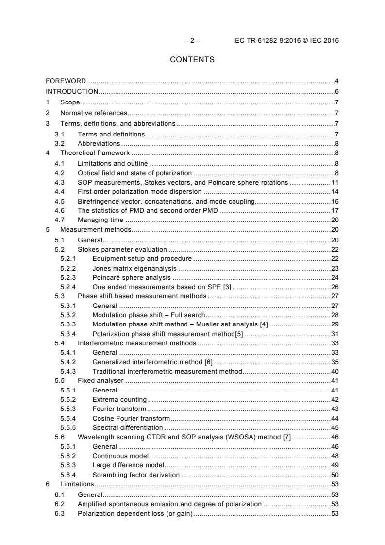IEC TR 61282-9:2016 IEC TR 61282-9:2016 - Fibre optic communication system design guides - Part 9: Guidance on polarization mode dispersion measurements and theory
Released:3/24/2016 - Page 4 preview