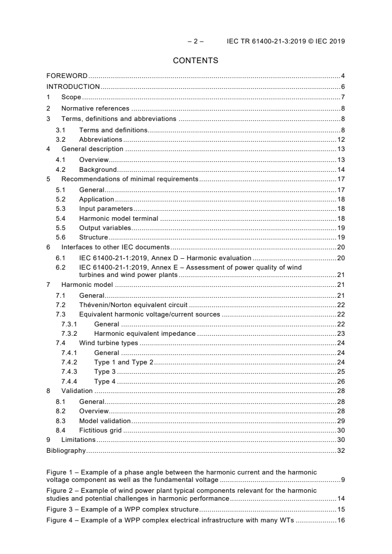 IEC TR 61400-21-3:2019 IEC TR 61400-21-3:2019 - Wind energy generation systems - Part 21-3: Measurement and assessment of electrical characteristics - Wind turbine harmonic model and its application
Released:9/13/2019 - Page 4 preview