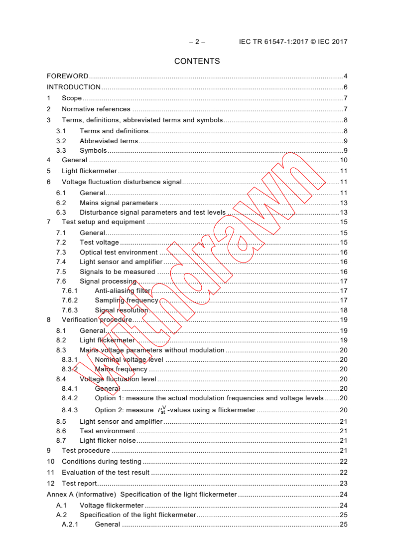 IEC TR 61547-1:2017 IEC TR 61547-1:2017 - Equipment for general lighting purposes - EMC immunity requirements - Part 1: An objective light flickermeter and voltage fluctuation immunity test method
Released:10/19/2017 - Page 4 preview