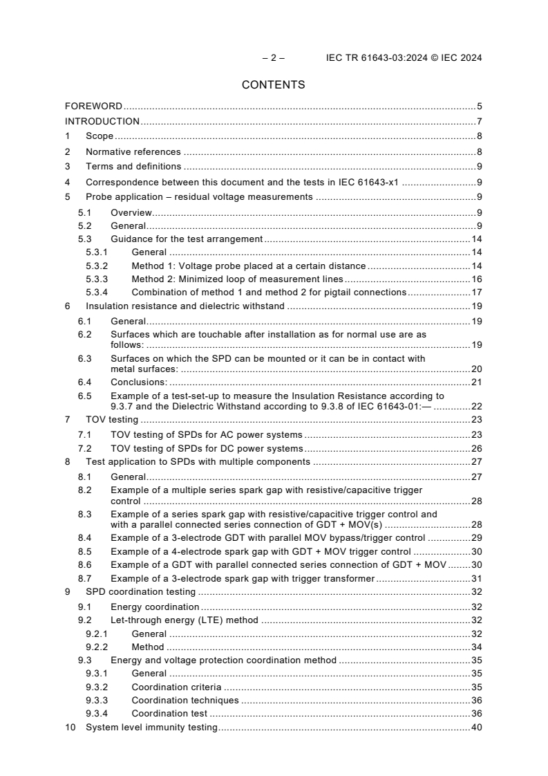 IEC TR 61643-03:2024 IEC TR 61643-03:2024 - Low-voltage surge protective devices - Part 03: SPD Testing Guide
Released:7/5/2024 - Page 4 preview
