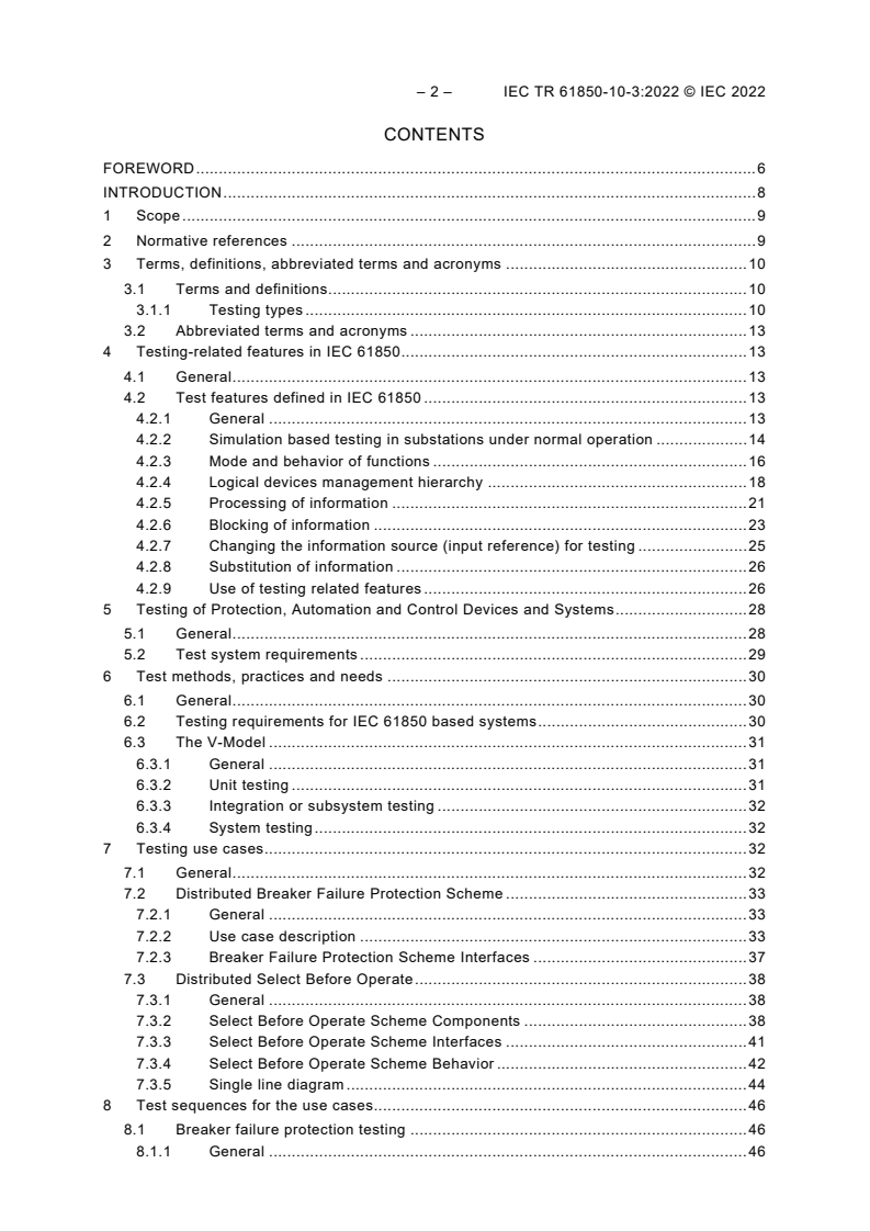 IEC TR 61850-10-3:2022 IEC TR 61850-10-3:2022 - Communication networks and systems for power utility automation - Part 10-3: Functional testing of IEC 61850 systems
Released:2/8/2022 - Page 4 preview