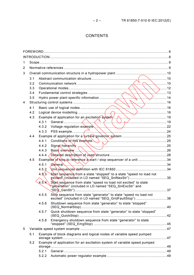 IEC TR 61850-7-510:2012 IEC TR 61850-7-510:2012 - Communication networks and systems for power utility automation - Part 7-510: Basic communication structure - Hydroelectric power plants - Modelling concepts and guidelines
Released:3/22/2012 - Page 4 preview