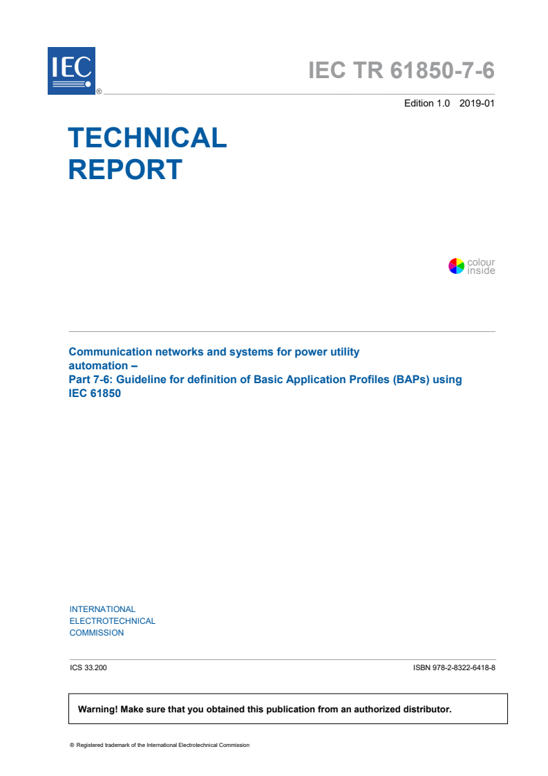 IEC TR 61850-7-6:2019 IEC TR 61850-7-6:2019 - Communication networks and systems for power utility automation - Part 7-6: Guideline for definition of Basic Application Profiles (BAPs) using IEC 61850
Released:1/16/2019 - Page 3 preview