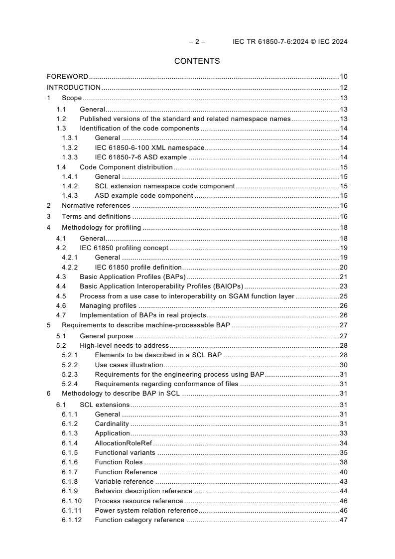 IEC TR 61850-7-6:2024 iectr61850-7-6{ed2.0}en - IEC TR 61850-7-6:2024 - Communication networks and systems for power utility automation - Part 7-6: Guideline for definition of Basic Application Profiles (BAPs) using IEC 61850
Released:6. 12. 2024 - Page 4 preview