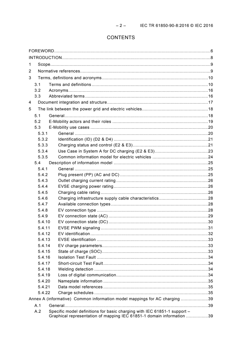 IEC TR 61850-90-8:2016 IEC TR 61850-90-8:2016 - Communication networks and systems for power utility automation - Part 90-8: Object model for E-mobility
Released:4/7/2016 - Page 4 preview