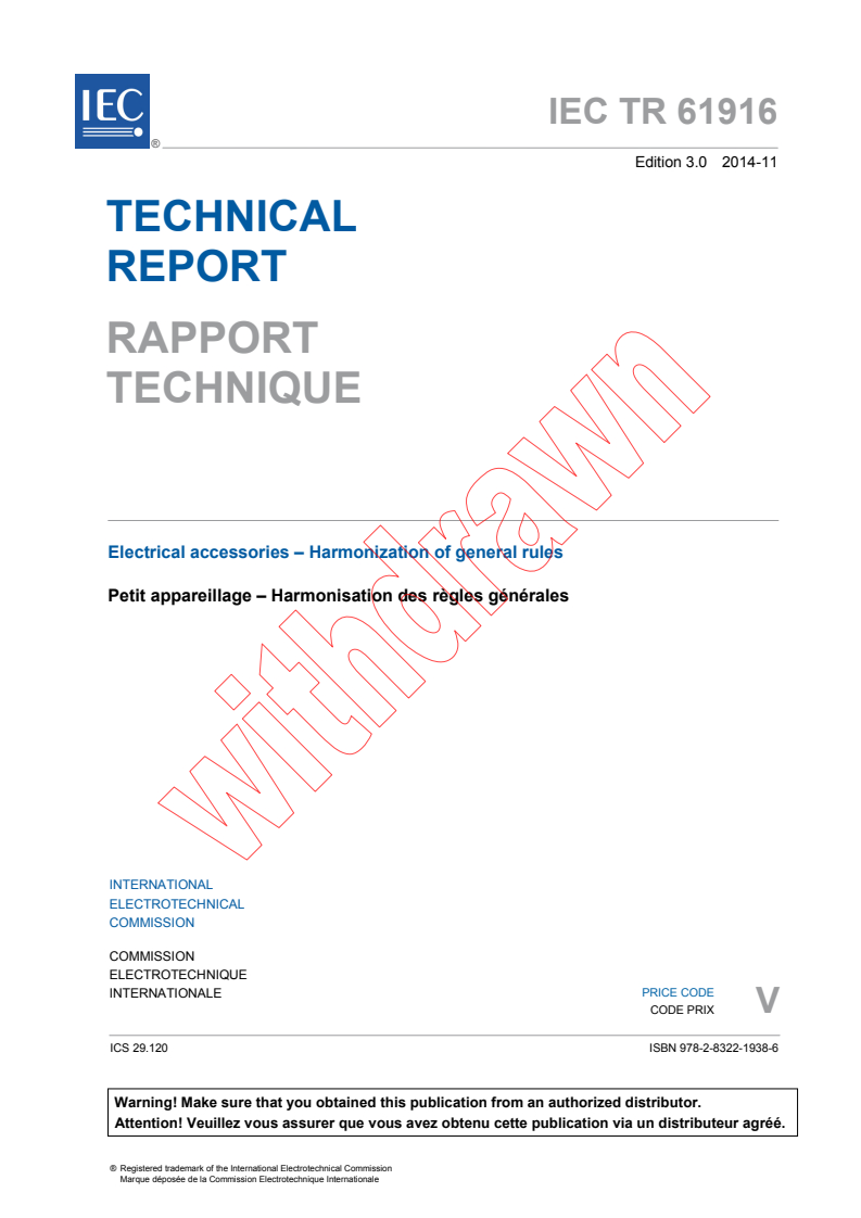 IEC TR 61916:2014 IEC TR 61916:2014 - Electrical accessories - Harmonization of general rules
Released:11/20/2014 - Page 3 preview