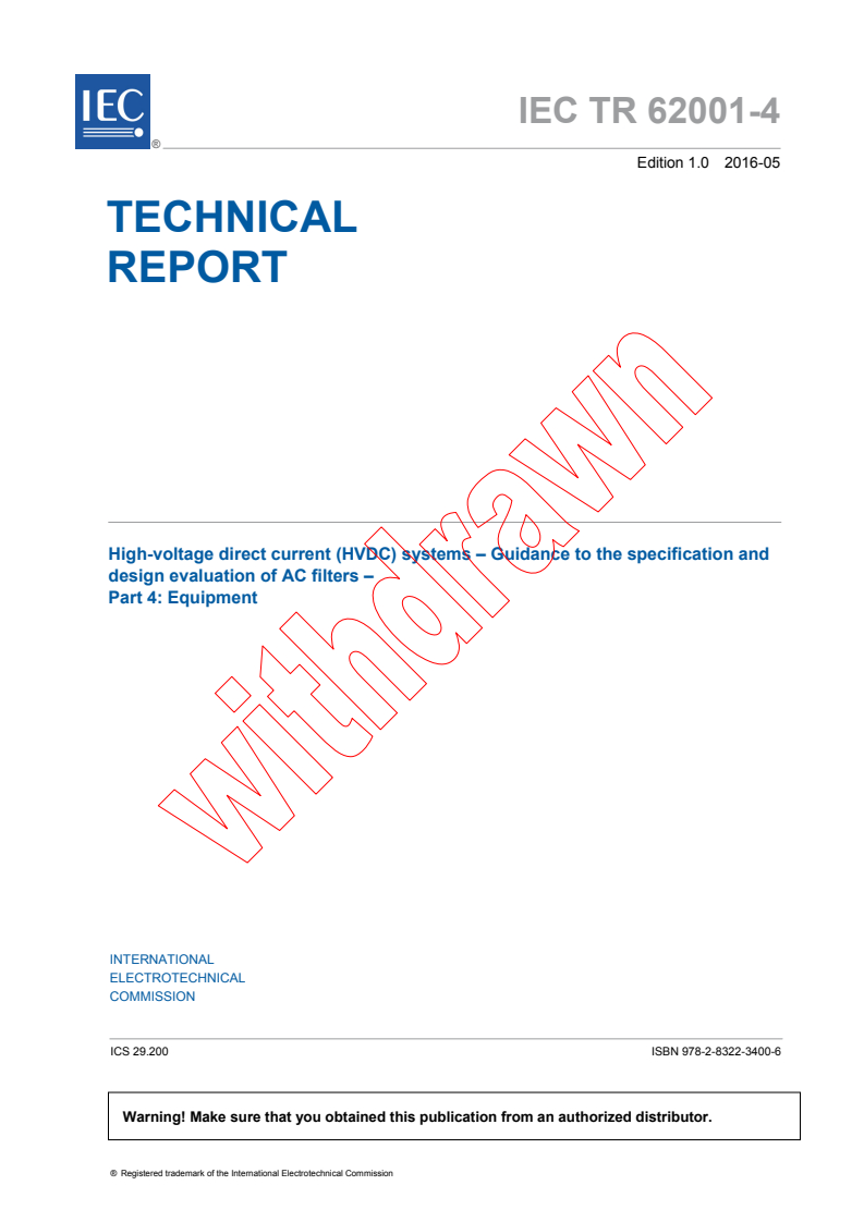 IEC TR 62001-4:2016 IEC TR 62001-4:2016 - High-voltage direct current (HVDC) systems - Guidance to the specification and design evaluation of AC filters - Part 4: Equipment
Released:5/13/2016 - Page 3 preview