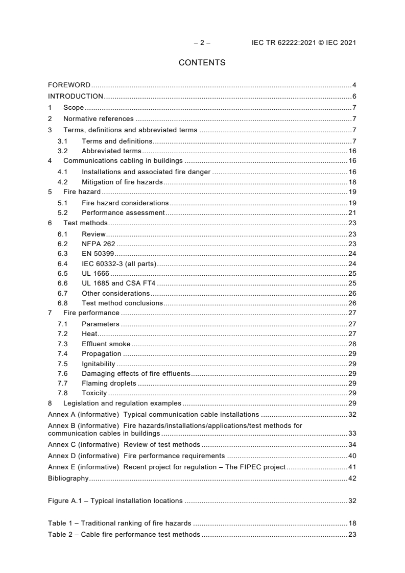 IEC TR 62222:2021 IEC TR 62222:2021 - Fire performance of communication cables installed in buildings
Released:1/18/2021 - Page 4 preview