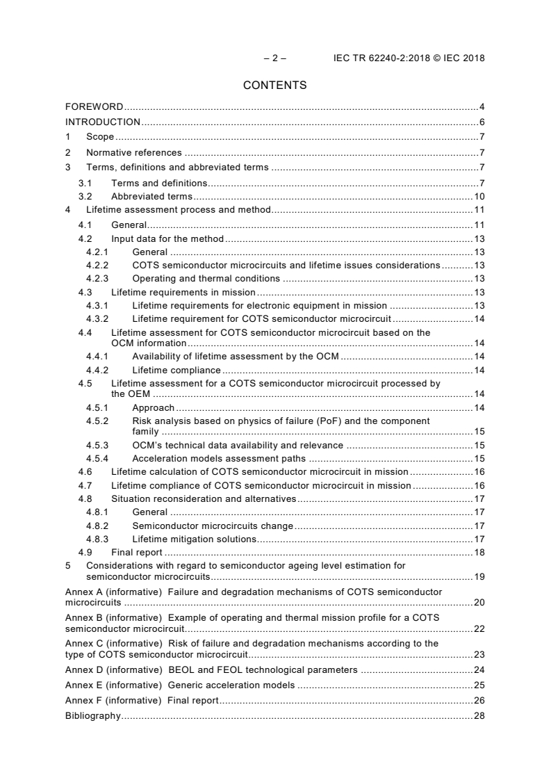 IEC TR 62240-2:2018 IEC TR 62240-2:2018 - Process management for avionics - Electronic components capability in operation - Part 2: Semiconductor microcircuit lifetime
Released:6/18/2018 - Page 4 preview
