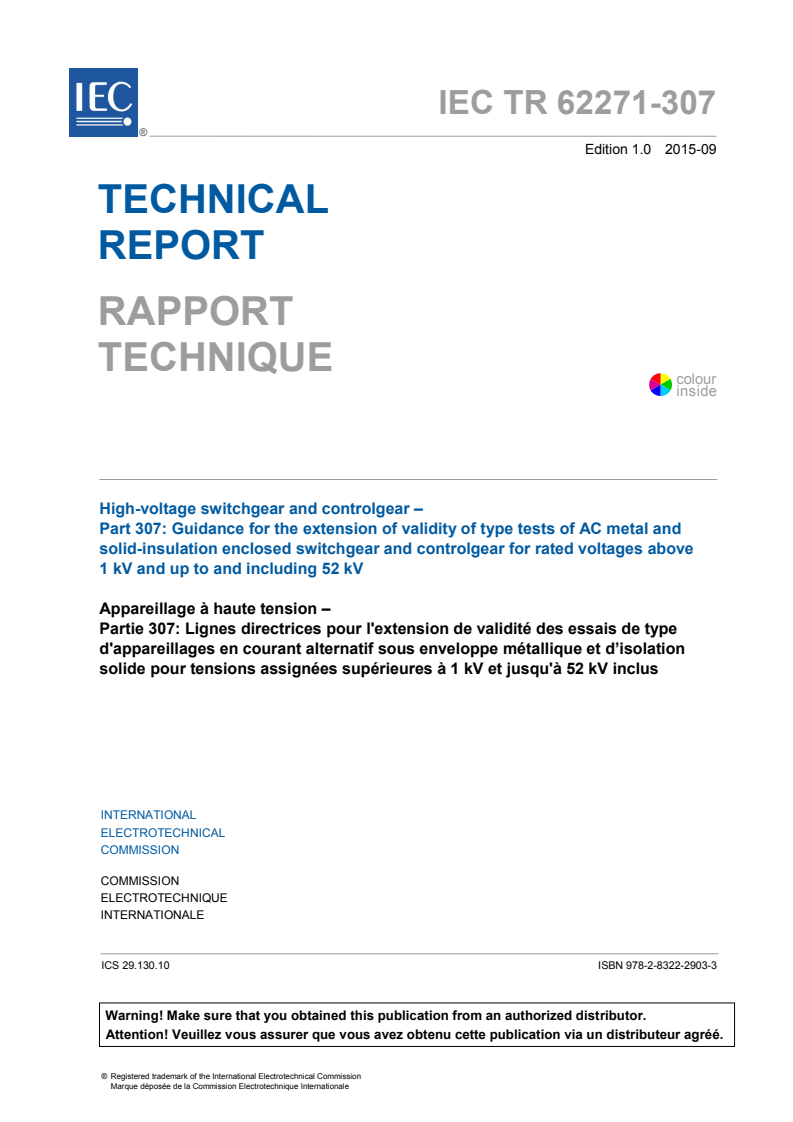 IEC TR 62271-307:2015 IEC TR 62271-307:2015 - High-voltage switchgear and controlgear - Part 307: Guidance for the extension of validity of type tests of AC metal and solid-insulation enclosed switchgear and controlgear for rated voltages above 1 kV and up to and including 52 kV
Released:9/16/2015 - Page 3 preview