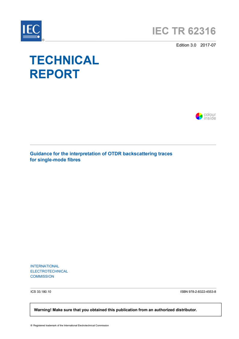 IEC TR 62316:2017 IEC TR 62316:2017 - Guidance for the interpretation of OTDR backscattering traces for single-mode fibres
Released:7/12/2017 - Page 3 preview