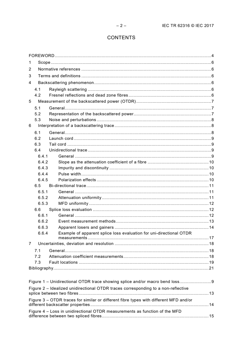 IEC TR 62316:2017 IEC TR 62316:2017 - Guidance for the interpretation of OTDR backscattering traces for single-mode fibres
Released:7/12/2017 - Page 4 preview