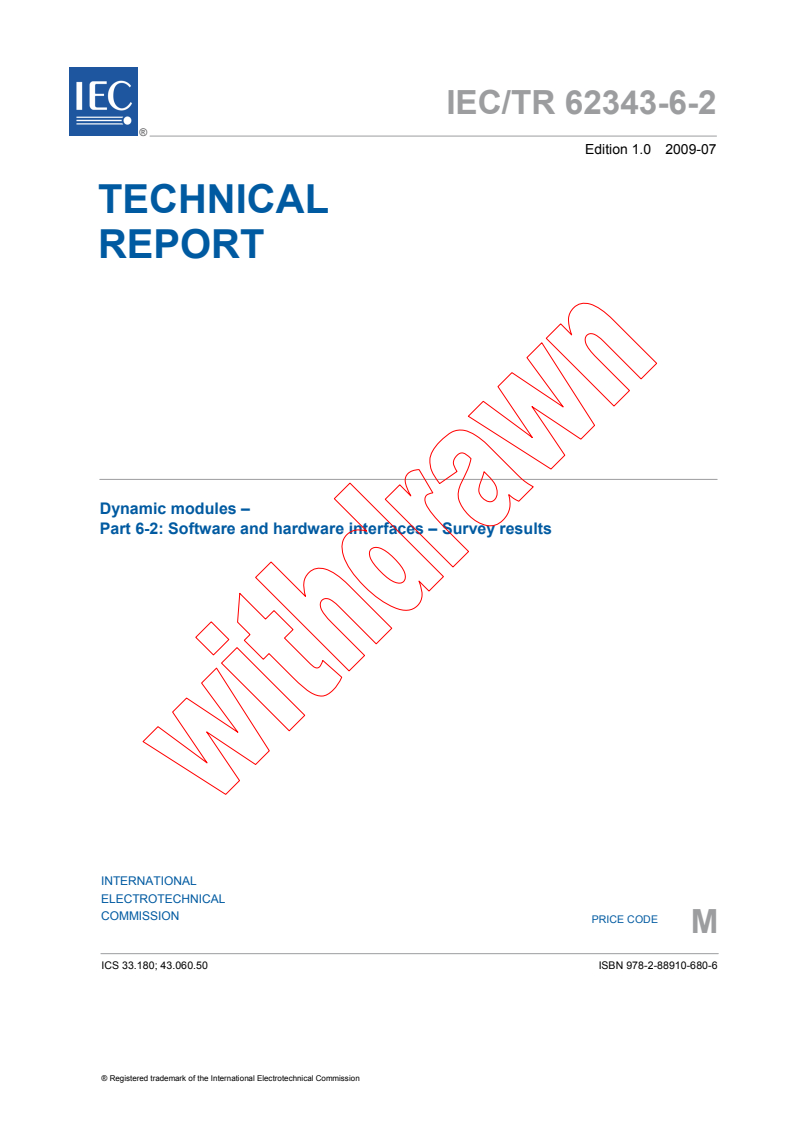 IEC TR 62343-6-2:2009 IEC TR 62343-6-2:2009 - Dynamic modules - Part 6-2: Software and hardware interfaces - Survey results - Page 3 preview