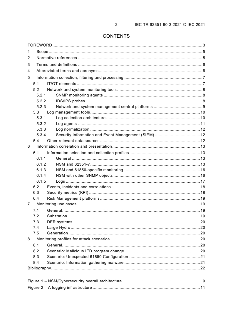 IEC TR 62351-90-3:2021 IEC TR 62351-90-3:2021 - Power systems management and associated information exchange - Data and communications security - Part 90-3: Guidelines for network and system management
Released:3/11/2021 - Page 4 preview
