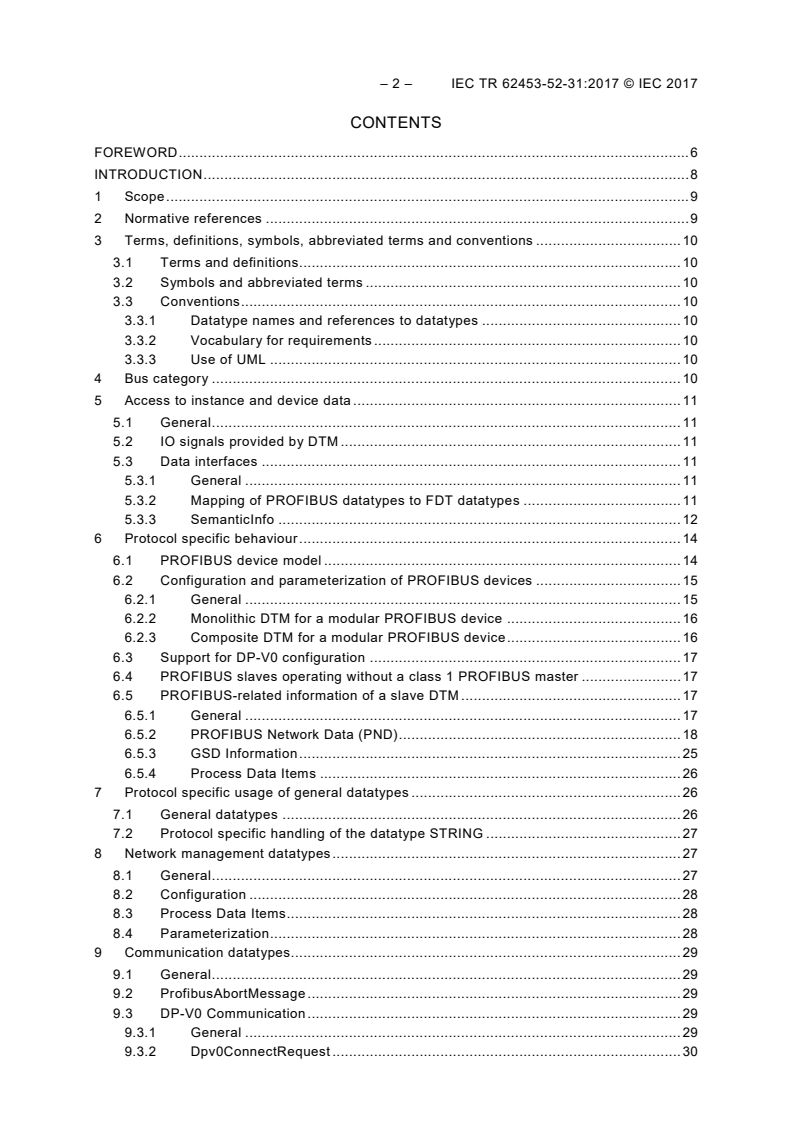 IEC TR 62453-52-31:2017 IEC TR 62453-52-31:2017 - Field device tool (FDT) interface specification - Part 52-31: Communication implementation for common language infrastructure - IEC 61784 CP 3/1 and CP 3/2
Released:6/16/2017 - Page 4 preview